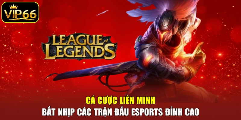 Cá cược Liên Minh