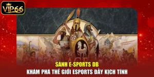 Sảnh E-sports DB