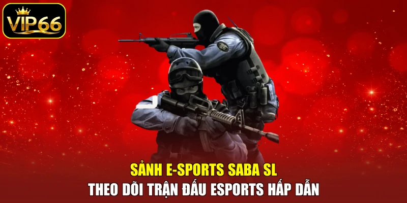 Sảnh E-sports SABA SL